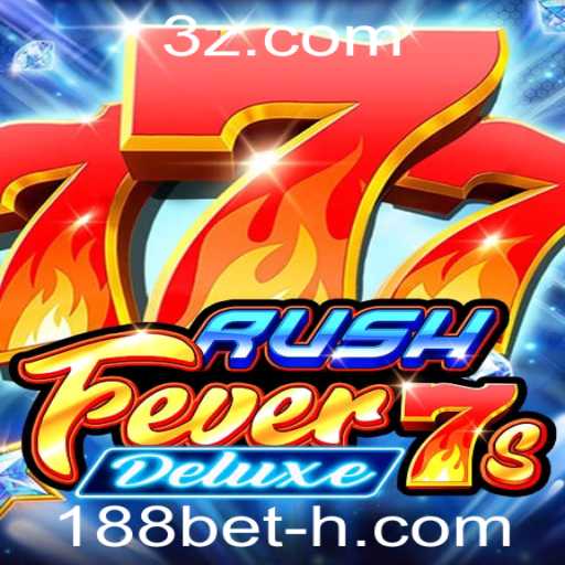 Explorando RushFever7sDeluxe: Um Novo Capítulo no Mundo dos Jogos com 188bet